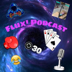 Flux' Podcast