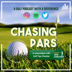 Chasing Pars Golf Podcast