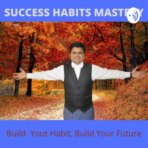 Success Habits Mastery by Dharmendra Kumar