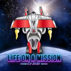 Life On A Mission Podcast