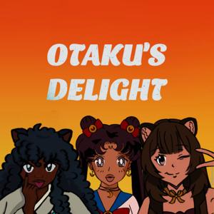 Otaku’s Delight