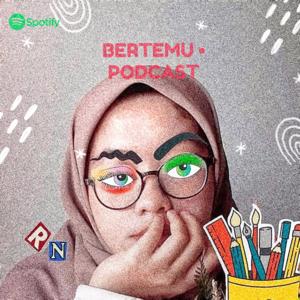 BERTEMU PODCAST