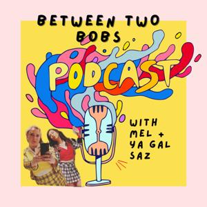Between Two Bobs
