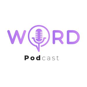 WORD - PODCAST