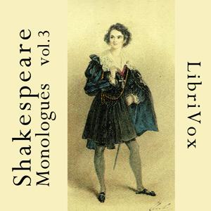 Shakespeare Monologues Collection vol. 03 by William Shakespeare (1564 - 1616)