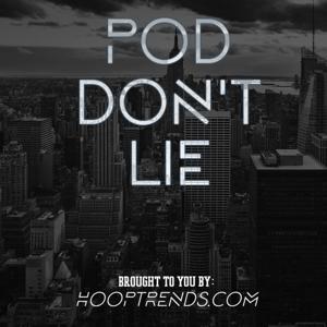 Pod Don't Lie