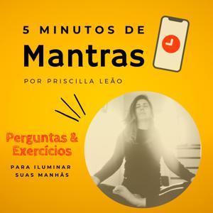 5 minutos de MANTRAS - PERGUNTAS PARA ACESSAR CONSCIÊNCIA - EXERCÍCIOS para sua manhã