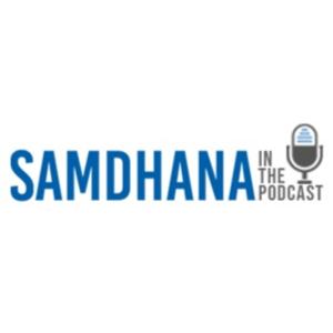 Samdhana in The Podcast