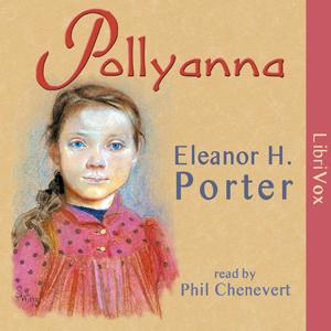 Pollyanna (version 2) by Eleanor H. Porter (1868 - 1920)