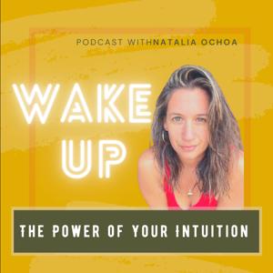 Wake up: The Power of Your Intuition