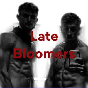 Late Bloomers