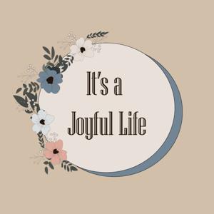 It's A Joyful Life