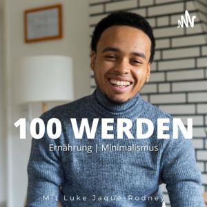 100 WERDEN by Luke Jaque-Rodney