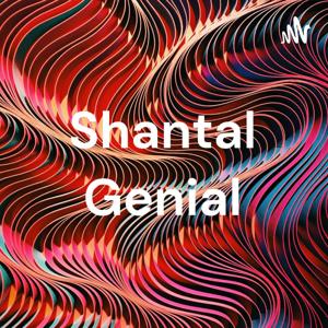 Shantal Genial