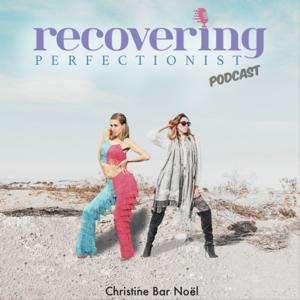 Recovering Perfectionist Podcast