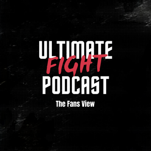 Ultimate Fight Podcast