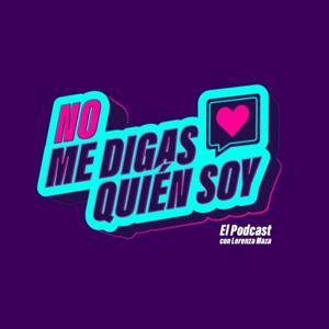 NO ME DIGAS QUIÉN SOY