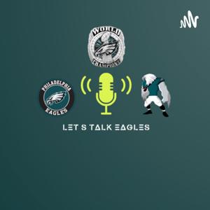 Let’s Talk Eagles
