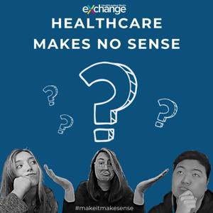 Healthcare Makes No Sense