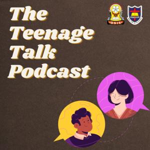 The Teenage Talk Podcast