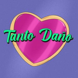 Tanto Daño