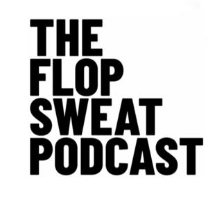 Flop Sweat