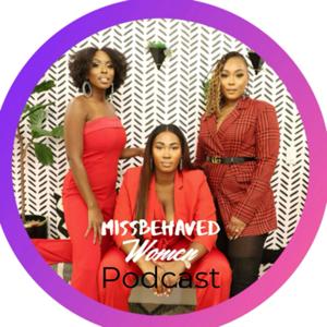 Missbehaved Women Podcast