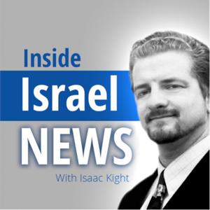 Inside Israel News by Isaac Kight