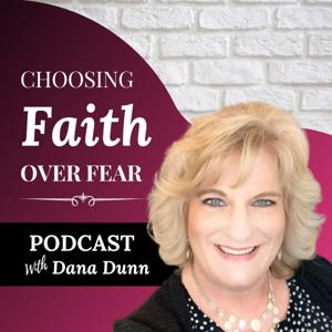 Choosing Faith Over Fear