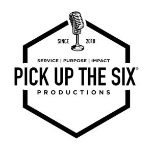 PICK UP THE SIX® Productions