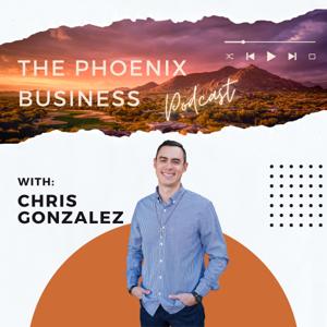 The Phoenix Business Podcast