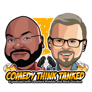 Comedy Think Tanked Podcast