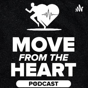 Move From The Heart Podcast