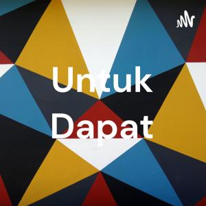 Untuk Dapat