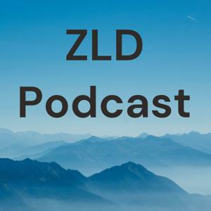 ZLD Podcast