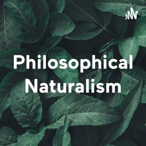 Philosophical Naturalism