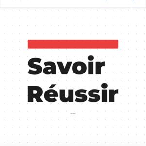 Savoir Réussir