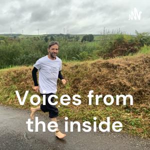 Voices from the inside