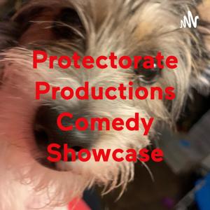 Protectorate Productions Comedy Showcase