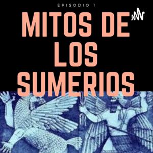 Mitos De Los Sumerios/Yervis González