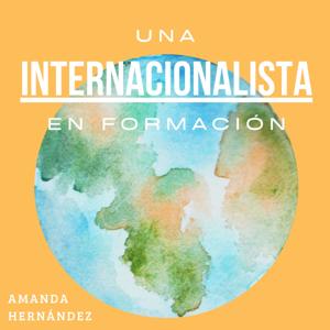 Una internacionalista en formación