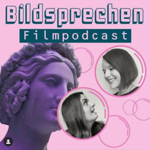 Bildsprechen. Der Filmpodcast.