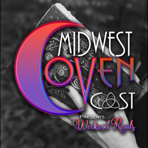 Midwest Coven Cast Presents Weekend Reads