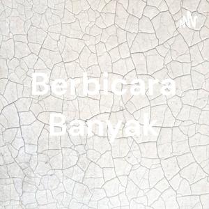 Berbicara Banyak