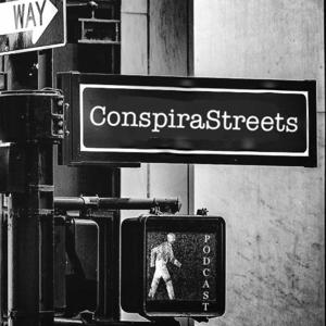 ConspiraStreets podcast