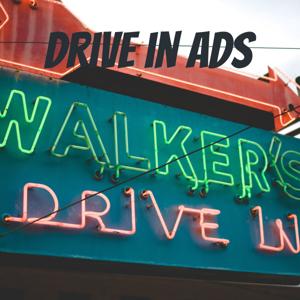 Drive in Ads