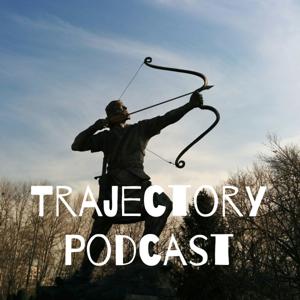 Trajectory Podcast