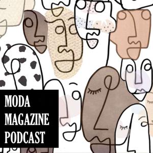 MODA Magazine Podcast