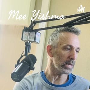 Mee Yishma - מי ישמע