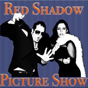 Red Shadow Picture Show
